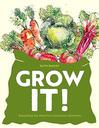 Grow It!: Everything You Need for a Successful Allotment